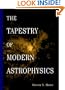 The Tapestry of Modern Astrophysics