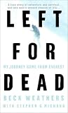 Left for Dead: My Journey Home from Everest