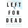 Left for Dead: My Journey Home from Everest