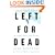 Left for Dead: My Journey Home from Everest