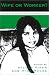 Wife or Worker?: Asian Women and Migration (Asian Voices)
