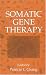 Somatic Gene Therapy