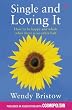 Single and Loving It: How to be happy and whole when there is no other half