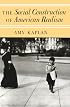 The Social Construction of American Realism (Studies in Law and Economics)