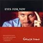 Eyes For You