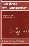 Time Series With Long Memory (Advanced Texts in Econometrics)