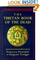 The Tibetan Book of the Dead: The Great Liberation Through Hearing in the Bardo (Shambhala Pocket Classics)