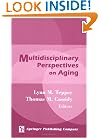 Multidisciplinary Perspectives on Aging
