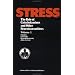 Stress: The Role of Catecholamines and Other Neurotransmitters
