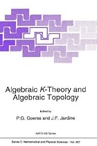 Algebraic K-theory and Algebraic Topology: Proceedings of the NATO Advanced Study Institute, Lake Louise, Alberta, Canada, December 12-16, 1991 (NATO Science Series: C)