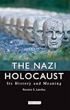 Cover of The Nazi Holocaust by Ronnie S. Landau 1845112016
