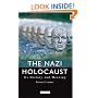 The Nazi Holocaust: Its History and Meaning