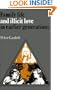 Family Life and Illicit Love in Earlier Generations: Essays in Historical Sociology
