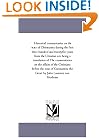 Historical commentaries on the state of Christianity during the first three hundred and twentyfive years from the Christian era: being a translation ... the time of Constantine the Great. by John La