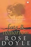 Fate and Tomorrow
