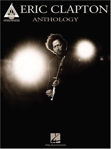 Eric Clapton Anthology (Guitar Recorded Version)
