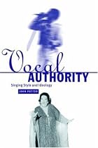 Vocal Authority: Singing Style and Ideology