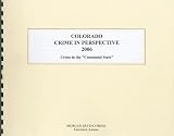 Colorado Crime in Perspective 2006