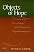 Objects of Hope: Exploring Possibility and Limit in Psychoanalysis (Relational Perspectives): Exploring Possibility and Limit in Psychoanalysis (Relational Perspectives)