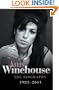 Amy Winehouse - The Biography 1983 - 2011