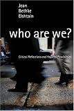 Who Are We?: Critical Reflections and Hopeful Possibilities