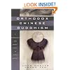 Orthodox Chinese Buddhism: A Contemporary Chan Master's Answers to Common Questions