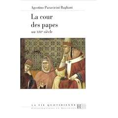 La cour des papes au XIIIe si�cle