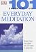 Meditation (101 Essential Tips)