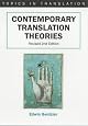 Contemporary Translation Theories (Topics in Translation, 21)