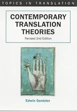 Contemporary Translation Theories (Topics in Translation, 21)