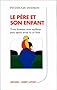 Le P�re et son Enfant