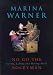 No Go the Bogeyman: Scaring, Lulling and Making Mock (Hardcover)