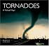 Tornadoes (World Life Library.)