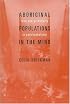 Aboriginal Populations in the Mind: Race and Primitivity in Psychoanalysis