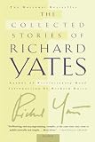 The Collected Stories of Richard Yates