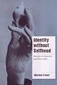 Identity without Selfhood: Simone de Beauvoir and Bisexuality (Cambridge Cultural Social Studies)