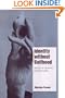 Identity without Selfhood: Simone de Beauvoir and Bisexuality (Cambridge Cultural Social Studies)