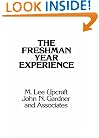 The Freshman Year Experience: Helping Students Survive and Succeed in College