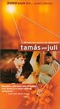 Tamas and Juli [VHS]