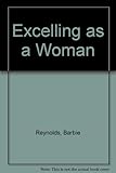 Excelling as a woman