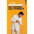 Des femmes qui tombent