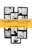 Breathing For a Living: A Memoir