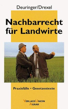 Das Nachbarrecht f�r Landwirte