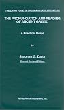 Pronunciation and Reading of Ancient Greek: A Practical Guide