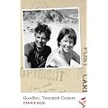 Goodbye Twentieth Century: (Library of Wales)