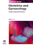 Lecture notes : obstetrics and gynaecology /