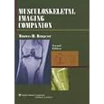 Musculoskeletal Imaging Companion (Imaging Companion Series) by Thomas H Berquist