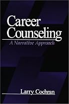 Career Counseling: A Narrative Approach