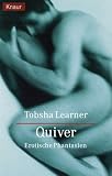 Quiver - Erotische Phantasien - Tobsha Learner