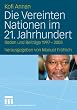 Cover Die Vereinten Nationen im 21. Jahrhundert. Reden und Beiträge 1997-2003